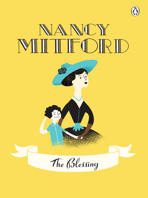 Title details for The Blessing by Nancy Mitford - Available